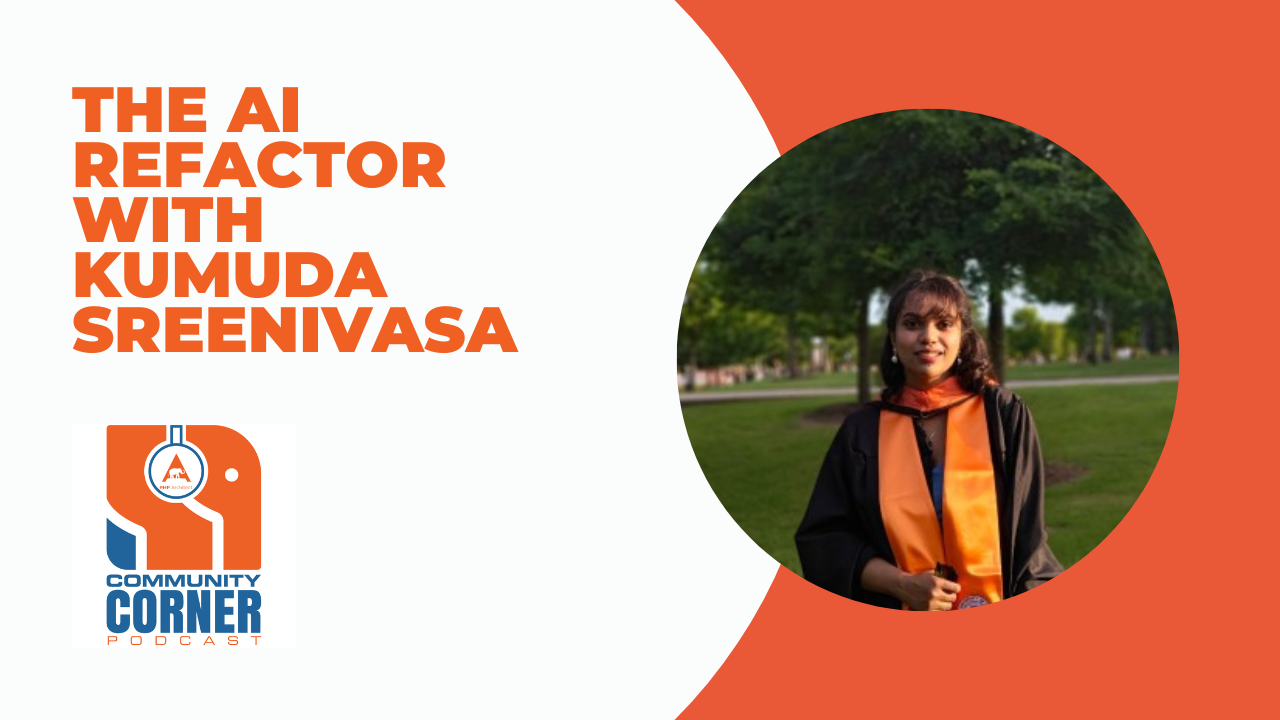 The AI Refactor with Kumuda Sreenivasa